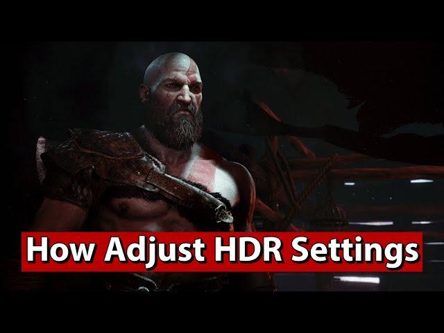 God of War - How Adjust HDR Settings