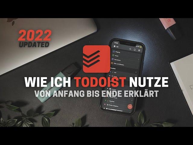 NIE wieder etwas VERGESSEN mit TODOIST ️ | Tutorial 2024