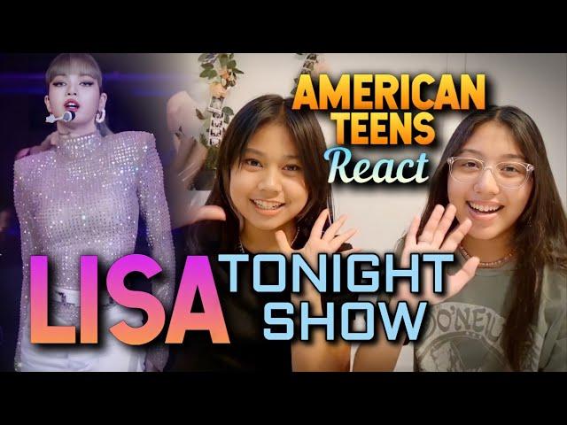 American Teens React to Lisa Tonight Show Jimmy Fallon