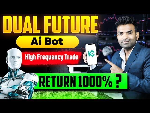 Unlock 1000% Monthly Returns: Mastering KuCoin's Dual Future AI Bot ?? Earn Kucoin LifeForm Token