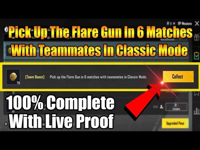 [Team Boost] Pick Up The Flare Gun In 6 Matches With Teammates In Classic Mode