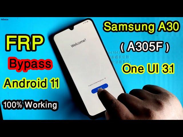 Samsung A30 (A305F) Android 11 FRP Bypass | Samsung A305F Android 11 Google Account Remove