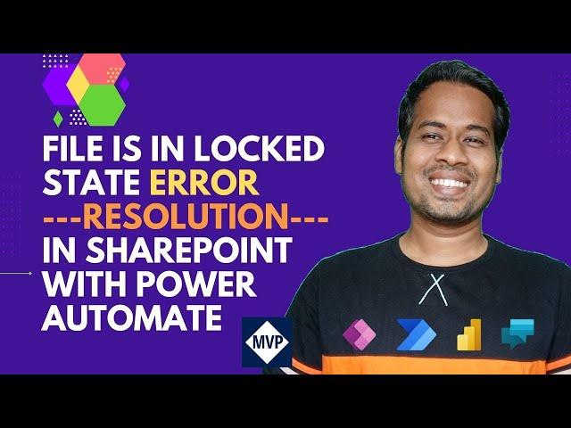 File is in Locked State Error Resolution in Power Automate with SharePoint File - Easy Way