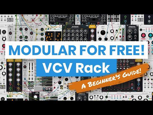 VCV Rack: The FREE Modular Synth You Should Try  | A Beginners Tutorial