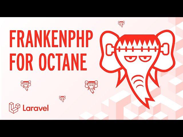 Laravel Octane & FrankenPHP 