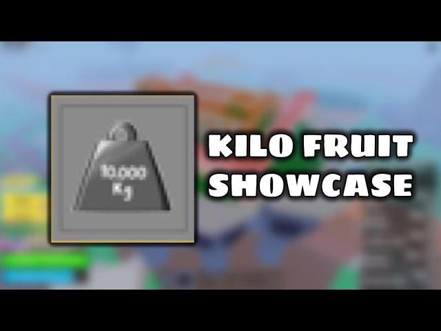 *NEW UPDATE* NEW KILO FRUIT SHOWCASE | BLOX FRUITS ( ROBLOX )