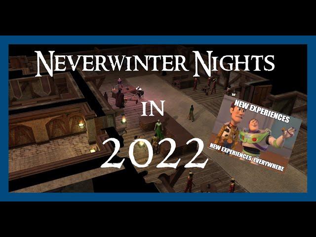 Neverwinter Nights In 2022