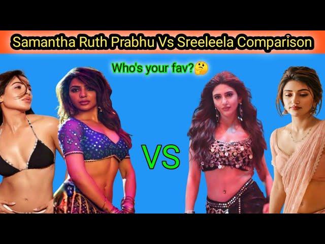 Samantha Ruth Prabhu Vs Sreeleela Comparison Video|| South Indian Actress