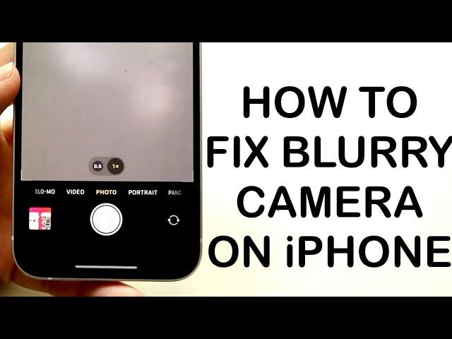 How To FIX iPhone Camera Blurry! (2024)