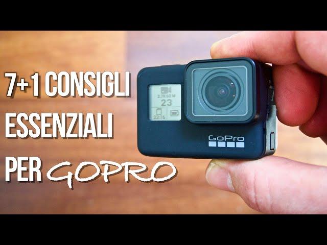 7+1 Consigli per iniziare a usare una GoPro (Hero 7 e Hero 8)