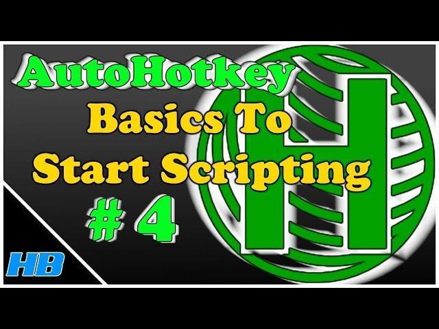 AutoHotkey Tutorial #4 Functions (Part 3)