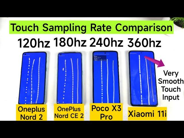 OnePlus Nord 2 vs Nord CE 2 vs Xiaomi 11i vs Poco X3 Pro Touch Sampling Rate Comparison 