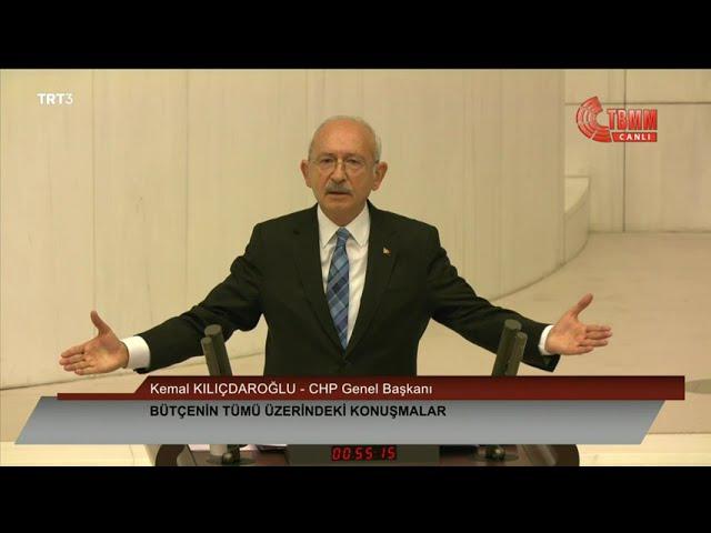 KEMAL KILIÇDAROĞLU - TBMM BÜTÇE GÖRÜŞMELERİ KONUŞMASI 06/12/2021