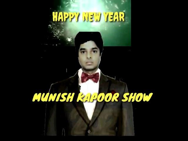 MUNISH KAPOOR SHOW A HAPPY NEW YEAR Part 115