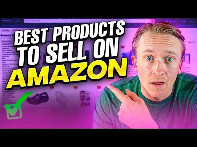 Best Amazon Products to Sell in 2025 (These got me to 7-Figures Per Year)