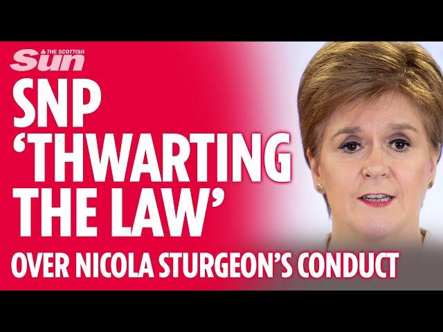 SNP accused of 'abuse of process' delaying information on Nicola Sturgeon's conduct