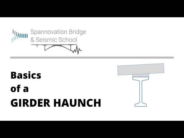 TUTORIAL Basics of a Girder Haunch