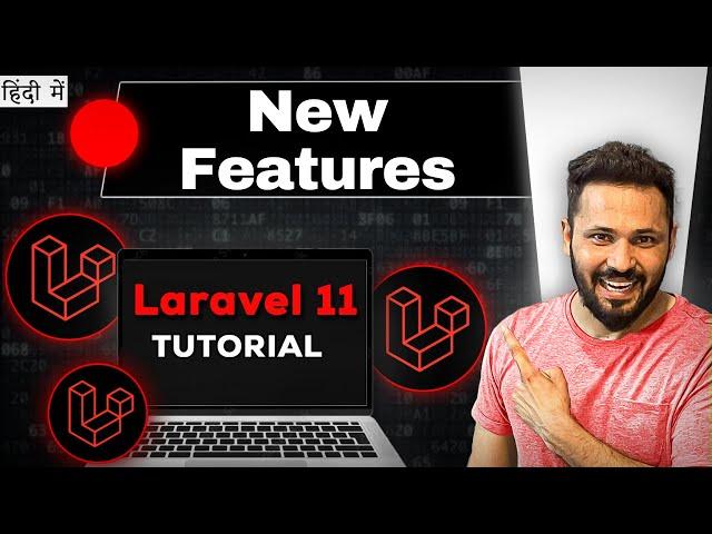 Laravel 11 tutorial in Hindi # Laravel 11 new features