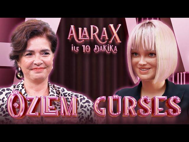 Alara X ile 10 Dakika - Özlem Gürses | MAHALLE AYRIMLARINA TAMAMEN KARŞI BİR İNSANIM!