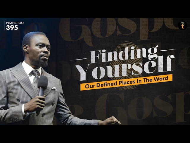 Finding Yourself — Our Defined Places In The Word | Phaneroo 395 Service | Apostle Grace Lubega