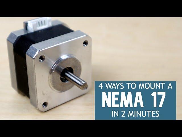 4 Cheap Ways to Mount A Nema 17 Stepper Motor