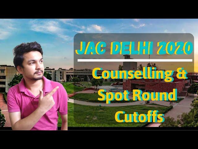 JAC DELHI 2020 | Admission Procedure | Cutoffs | Detailed Analysis