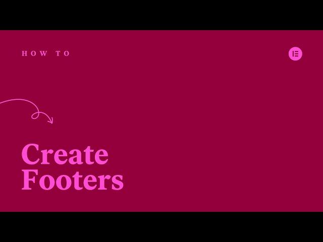 How to Create a Footer Template With Elementor Theme Builder [PRO]