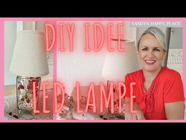 DIY LED Lampe | tolle DIY und Upcycling Idee ️