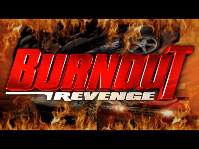 The Greatest Arcade Racer Ever Made - Burnout Revenge