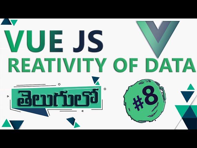 VUE JS REACTIVITY OF DATA |VUE JS IN TELUGU | VUE IN TELUGU |