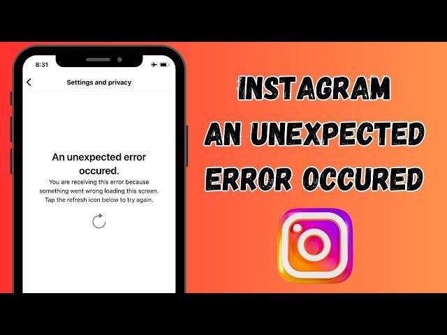 Fixed: Instagram An Unexpected Error Occurred Android | An Unexpected Error Occurred On Instagram