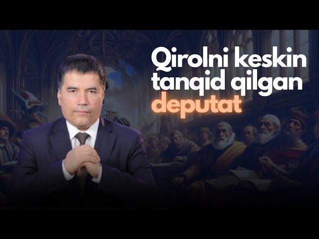 Qirolni keskin tanqid qilgan deputat