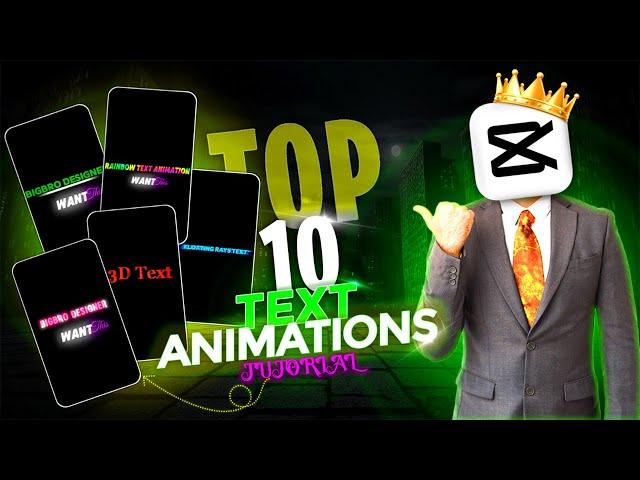 Top 10 Text Animations Tutorial | Capcut Text animations | capcut tutorial