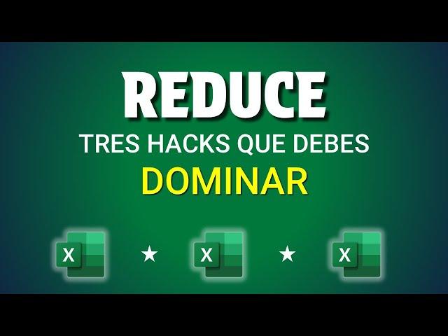 Tres Técnicas con REDUCE que debes Dominar en Excel