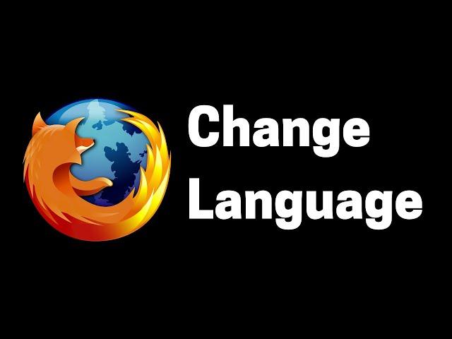 How to Change Language on Firefox