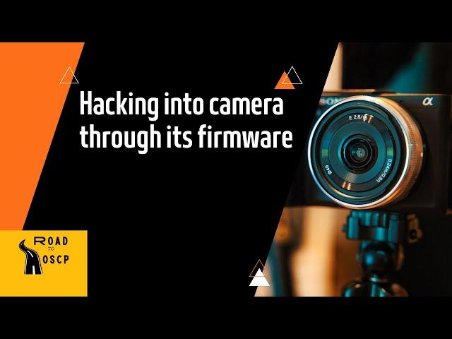 Hacking into IP Camera using Firmware-|Series-II|Firmware reversing