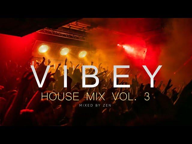 Vibey House Mix Vol. 3