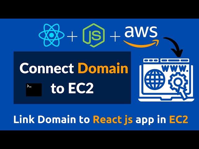 how to connect domain to react app in ec2 | link domain name to ec2