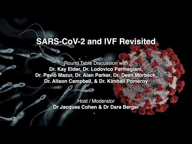 SARS-CoV-2 and IVF Revisited