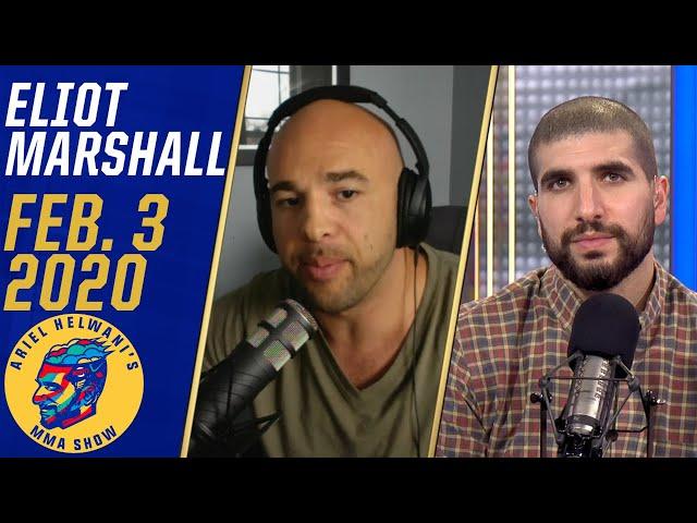 Eliot Marshall describes battle with anxiety | Ariel Helwani’s MMA Show