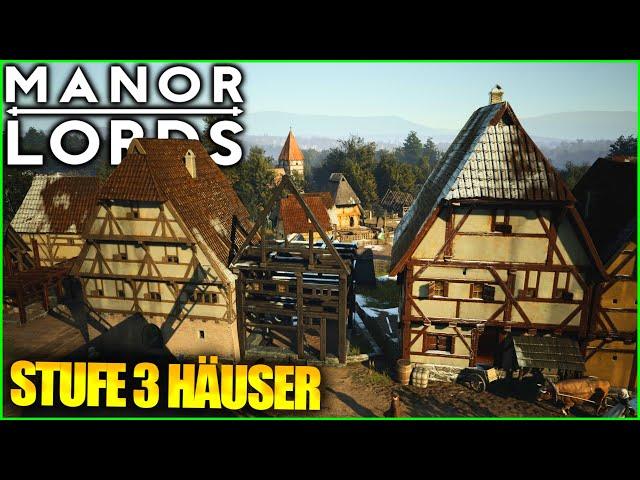 Stadtflair mit Stufe 3 Häuser! | Manor Lords (2024)