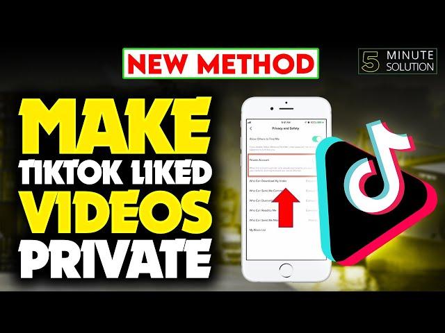 How to make tiktok liked videos private 2024