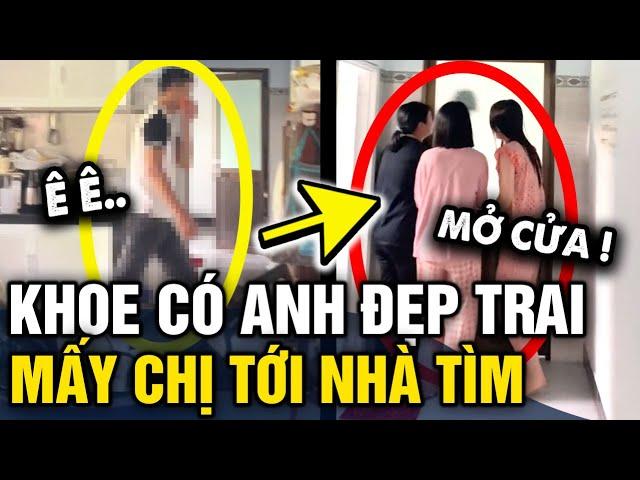 Nghe nhỏ bạn CÓ ANH ĐẸP TRAI, mấy bà chị kéo nhau ĐẾN NGẮM và cái kết CỰC HÀI | Tin 3 Phút