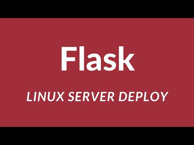 How to Deploy a Flask App to a Linux Server with a Domain Name
