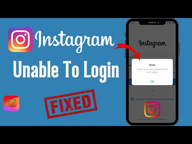 Fixed: Unable To Login Instagram on iPhone | An Unexpected Login Error in iPhone | iPad | iOS 17