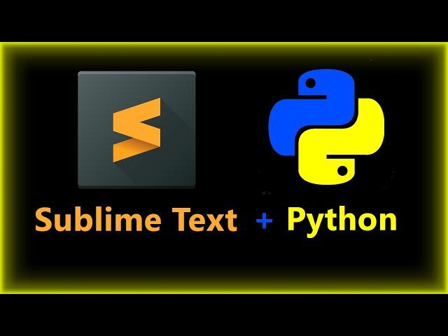 Sublime Text 3 installation, configuration for Python and plugins | TOP IDLE for Python