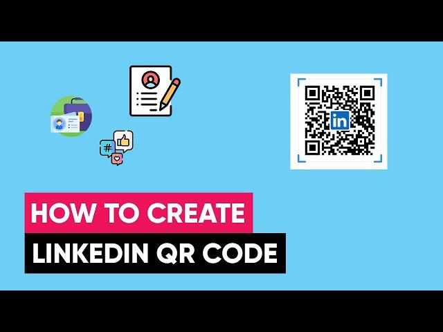 Linkedin QR Code Generator | How to Create Linkedin QR Code