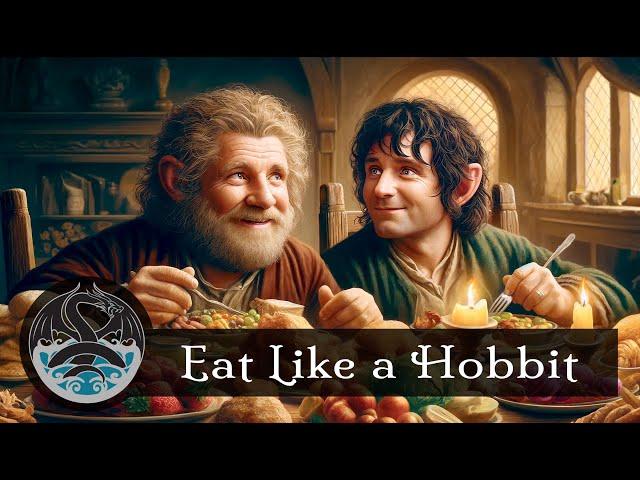 The Meals of the Hobbits - A Quick Guide to Becoming A Hobbit #lotr