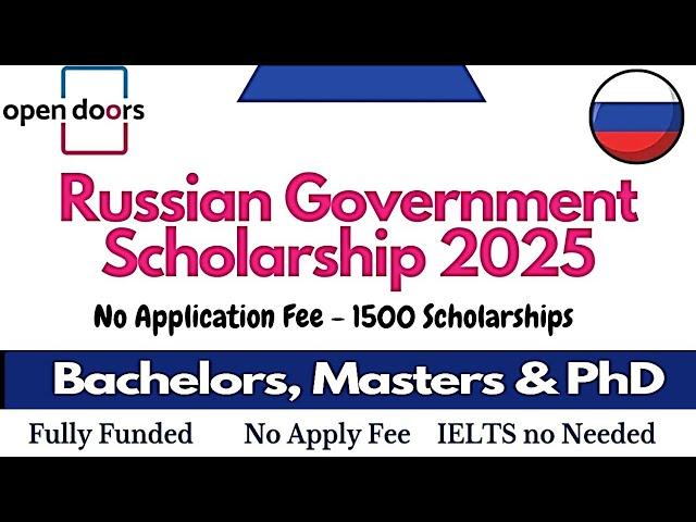 1500 Scholarships | Russia | No IELTS | Russian Government Scholarships 2025 | How to Apply online