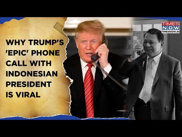 Trump's Phone Call With Indonesian President Viral| What 'Epic' Chat Did The Leaders Have? US Polls